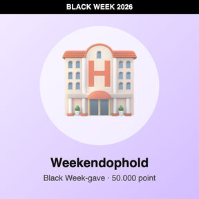 Weekendophold – Black Week-gave