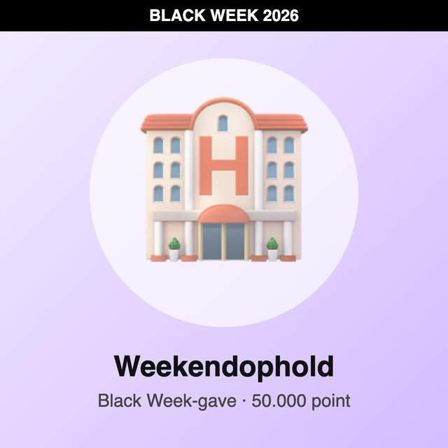 Weekendophold – Black Week-gave